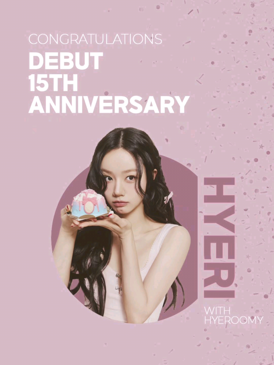Congratulations Debut 15th Anniversary to Hyeri🥳🍫💙 For fifteen beautiful years, we’ve walked side by side — through laughter, tears, and endless memories. Hyeri, your light continues to inspire us, and Hyeroomy’s love keeps shining stronger each day. Thank you for growing with us, for sharing your heart, and for making every moment meaningful. Here’s to more years of love, laughter, and togetherness. We’ll always be by your side — now and forever🤗 #hyeri #leehyeri #15thanniversary #hyeroomy #fyp @혜리 
