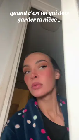quand c’est toi qui garde ta nièce .. #humour #niece #montessori 