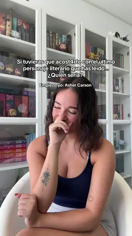 Si tuvieras que acost4rte con el último personaje literario que has leído, quién seria?? ❤️‍🔥 ¡Quiero leeros en comentarios! 👀 Empiezo yo: Asher Carson #BookTok #hilo #booktokespañol #bookcrush #crushliterario 