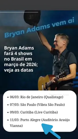 Bryan Adams confirma 4 shows no Brasil em Março de 2026 6 no RJ 7 em SP 9 em Curitiba  11 em Porto Alegre  #bryanadams #bryanadamsheaven #anos80 #anos80e90 