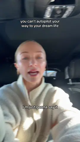 if you want to change your life YOU have to change!! become aware of what’s on autopilot for you 