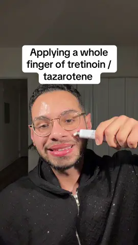 What will likely happen when I use a whole finger of tretinoin or tazarotene #skincare #beauty 
