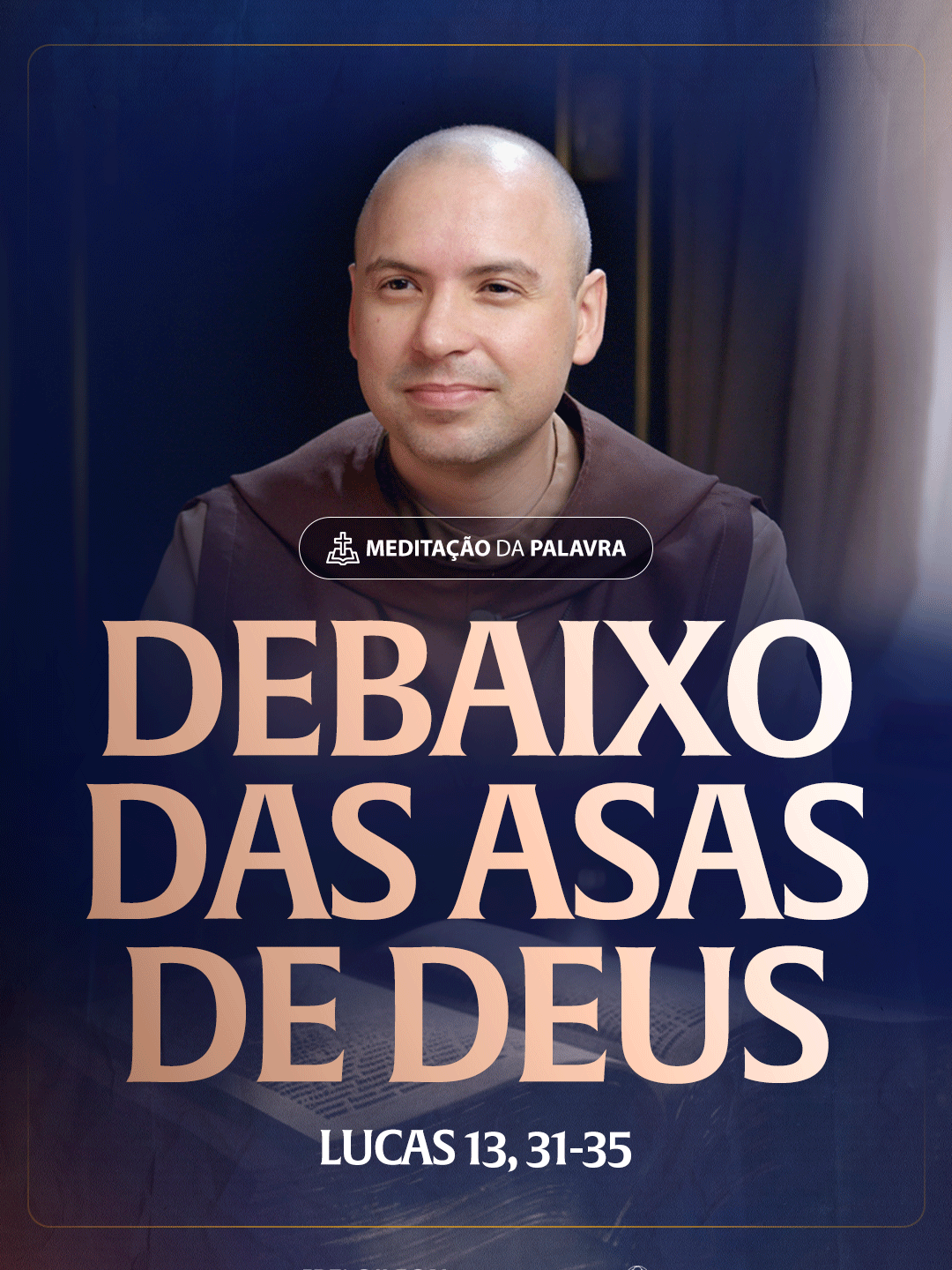 Debaixo das asas de Deus | (Lucas 13, 31-35) #2514 | Meditação da Palavra Passagens Complementares:  João 5,39-40  Romanos 1,21-22  Apocalipse 3,20 #FreiGilsonNoTikTok #Evangelização #Oração #Jesus #Fé #MeditaçãoDaPalavra #Pregação #Bíblia