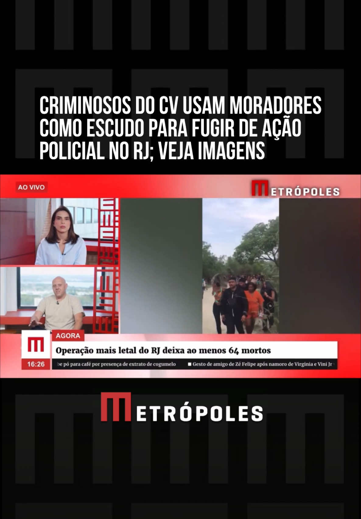 Criminosos do Comando Vermelho usam moradores como escudo para fugir de ação policial no #RiodeJaneiro. Megaoperação nesta terça-feira (28/10) resultou em 81 prisões e ao menos 64 mortos. #TikTokNotícias 