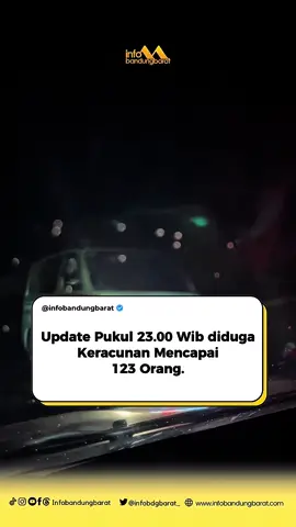 Update pukul 23.00 Wib korban diduga keracunan mencapai 132 orang. - - #infobandungbarat #cibodas #lembang #kbb 
