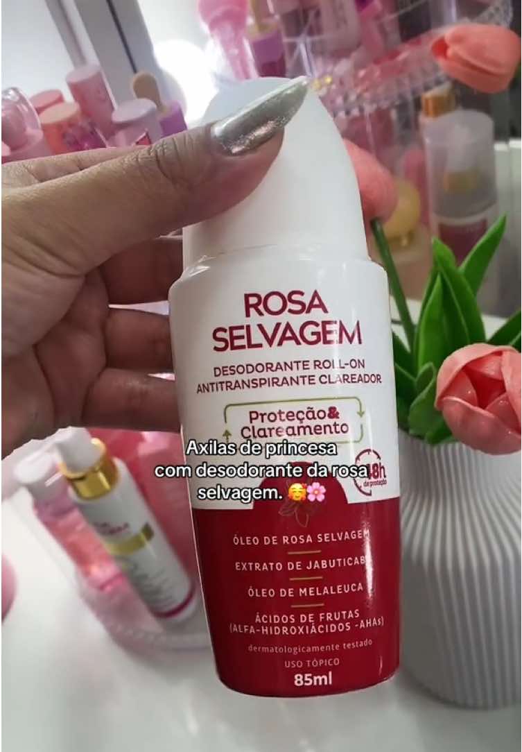 Desodorante clareador de axilas da Rosa Selvagem 🌸#rosaselvagem #clareador #clareadordemanchas 