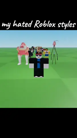 my hated Roblox styles [MY OPINION ONLY] #fyppppppppppppppppppppppp #game #robloxstyle #robloxavatar 