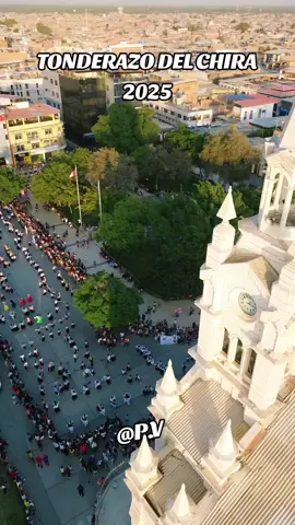 tonderazo del chira 2025 por aniversario de sullana #tendencia #Viral #parati #turismo #viajero #tonderazosullana #sullanapiura #aniversariosullana 