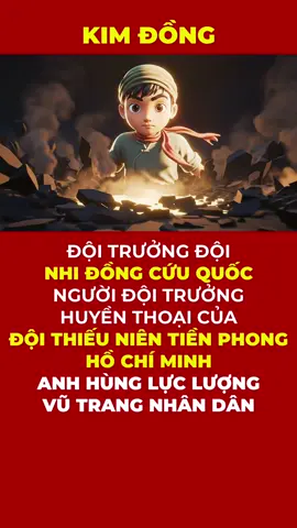 Kim Đồng - Huyền thoại của Đội Thiếu Niên Tiền Phong Hồ Chí Minh, Anh hùng lực lượng vũ trang nhân dân #kimdong #lichsuvietnam #nongvanden #anhhungdantocvietnam #anhhunglucluongvutrangnhandan 