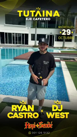 El jefe @WestCOL  mañana en Tutaina Eje con @RYAN CASTRO 👑✨ #paratii #fyp #westcol #ryancastro #discoteca 