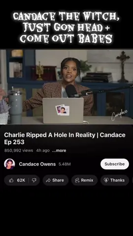 Candace the witch, just gon head & come out babes #candaceowens #charliekirk #manifesting #kanyewest #witchtok 
