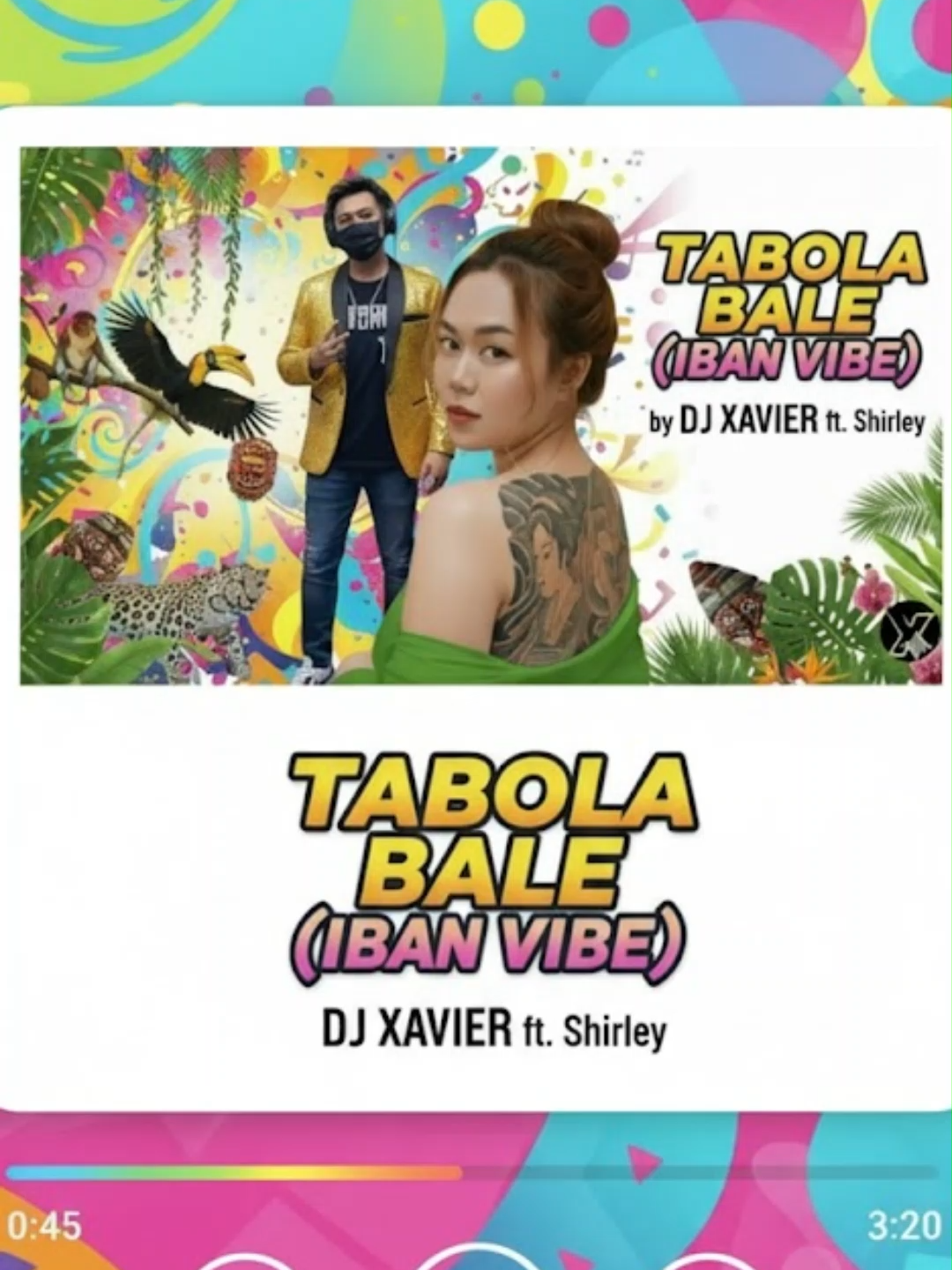 TABOLA BALE (RAP VERSE) - DJ XAVIER FT SHIRLEY #TABOLABALE  #ibanvibes❤