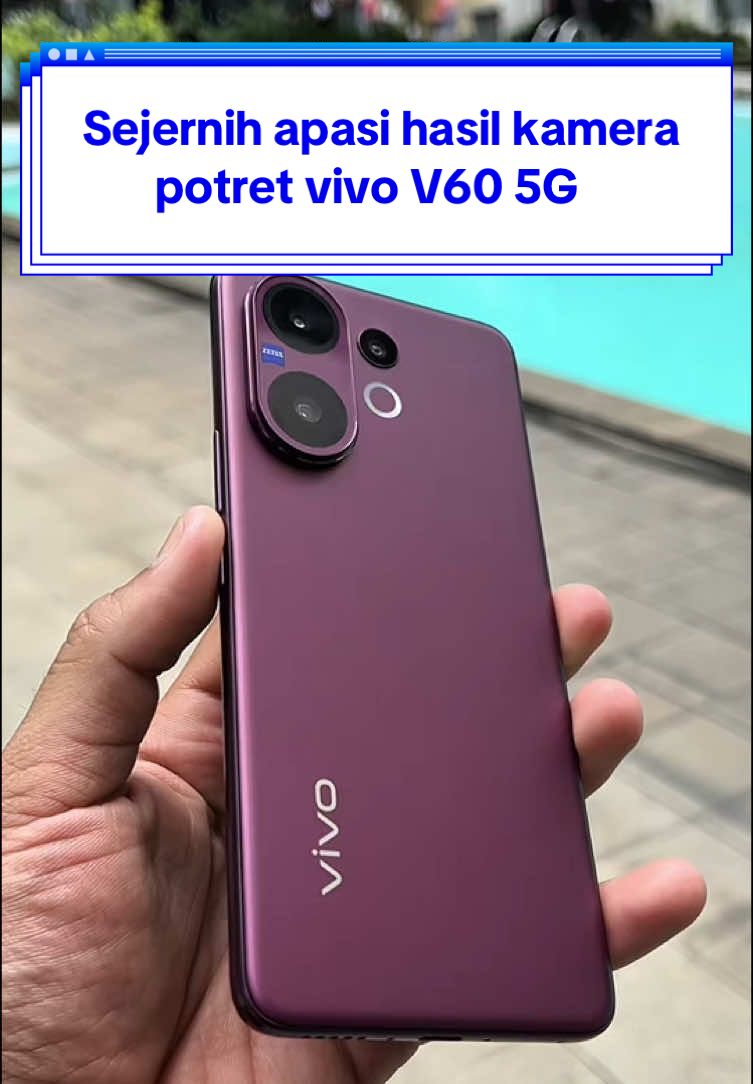 Sejernih apasi hasil kamera potret vivo V60 5G #SuperBrandDay #gayaperformagakhabishabis #createplaylivewithvivoiqoo #vivo #vivoindonesia #gadget 