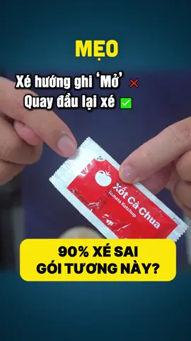 #Mẹo 920 | 90% người xé sai gói tương cà McDonald’s