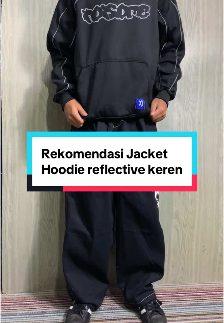 Rekomendasi Jacket hoodie Menyala Reflective  #hoodie #sweater #outfitideas #baggypants #baggypants #fypツ 