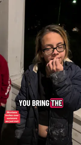 Montana  invites over  someone  we just met #angie #aceloudpack #montana #fyp #entertainment #entertainmentpurposesonly #fypシ゚viral #funny #funnyvideos #skit #comedy 
