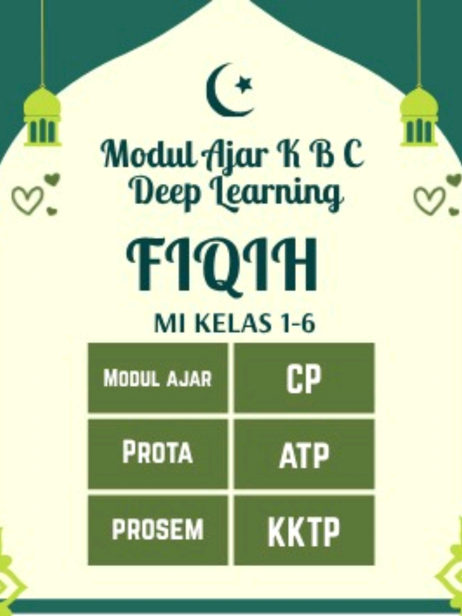 Modul Ajar KBC (Kurikulum Berbasis Cinta) Deep Learning Fiqih MI (Madrasah Ibtidaiyah) Kelas 1-6 Kurikulum Merdeka  Kurikulum Berbasis Cinta Madrasah Ibtidaiyah  #kurikulumberbasiscinta  #mi  #kurikulummerdeka  #deeplearning  #fiqih  @Miss Ranis  @sie_emon  @mntheeeeee 