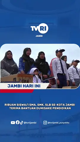 (Rabu, 29 Oktober 2025) Pemerintah Provinsi Jambi secara resmi mulai menyalurkan bantuan perlengkapan sekolah dan bantuan biaya pendidikan. Bantuan ini merupakan program DUMISAKE pendidikan untuk ribuan siswa-siswi SMA, SMK dan SLB se-Kota Jambi.
 
 Saksikan selengkapnya di Jambi Hari Ini pukul 15.00 WIB
 (Reporter TVRI Jambi :  Rendy Artha) #JambiHariIni #TVRIJambi #MediaPemersatuBangsa