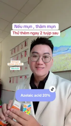 Nếu mụn và thâm mụn, bạn nên thử 2 em này #muntrungca #dadaumun #chamsocda #chamsocda #azelaicacid 