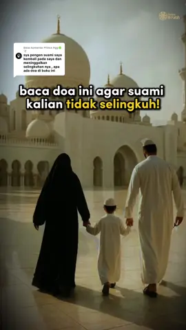 Membalas @Prince Agg🍀🕊 semoga segera diberikan keberkahan dan keharmonisan untuk keluarganya ya🤗🩷✨ #doaistri #doaistriuntuksuami #bukudoaistri #rekomendasibukuislami #keluargabahagia 