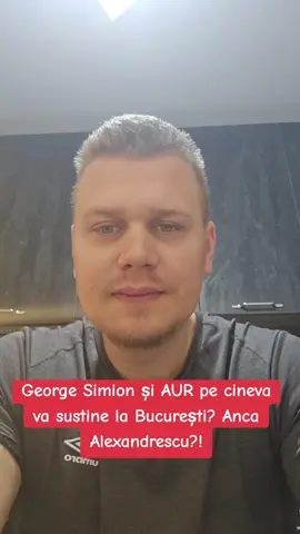 George Simion și AUR pe cineva va sustine la București? Anca Alexandrescu?! #diaspora #romaniatiktok #fyromania #aur 