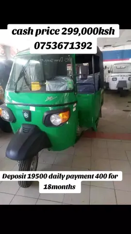 Tuktuk on offer 🔥 Deposit 19500 daily payment 400 call 0753671392