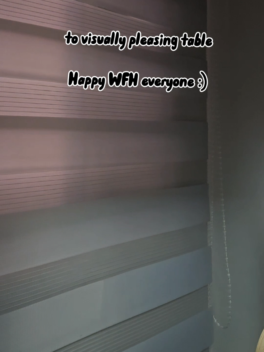 #blinds #estetik #wfhlife #solve