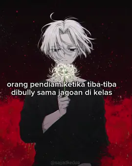 jangan remehkan seorang pendiam.. ⛓️ #pendiam🥶 #sadboy #animelovers #story #fyp 