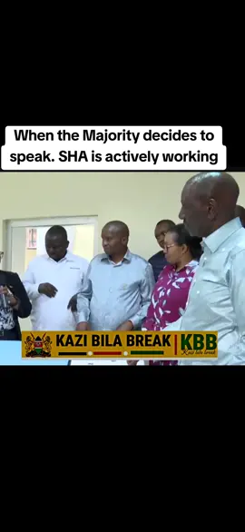 When the Majority decides to speak. SHA is actively working #ruto #sha #healthcare #nakurutiktokers #birgen  @State House Kenya @Kithure Kindiki 🇰🇪 