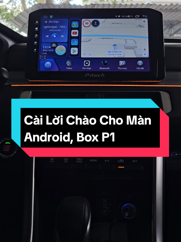Cài Lời Chào Cho Màn Android, Box, Carplay #pitech Pitech