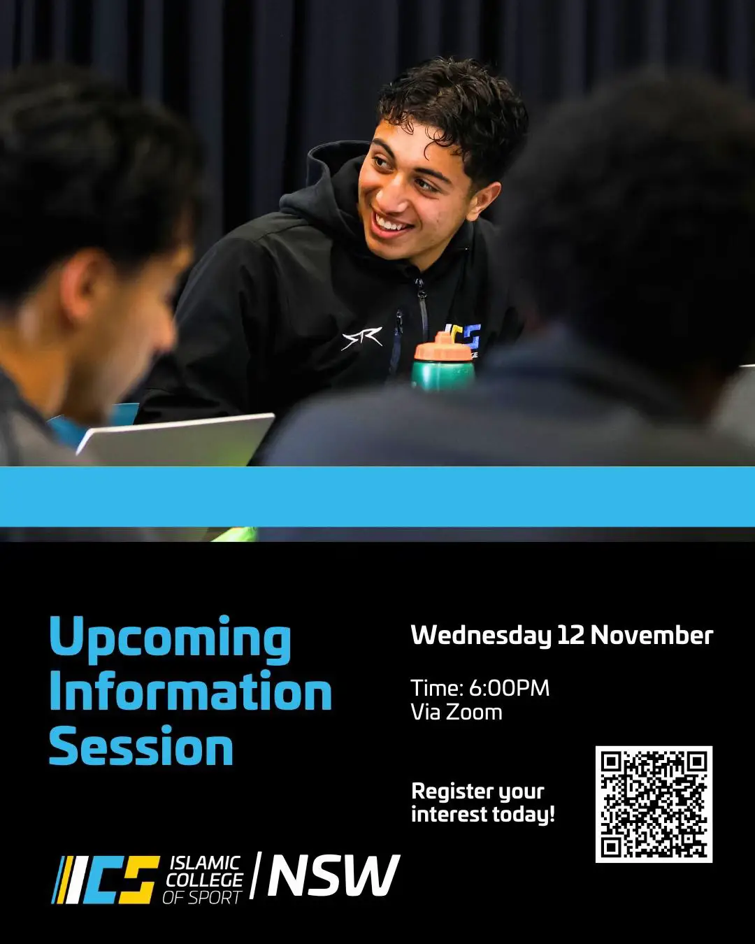 A newly established College in NSW is enrolling for 2026! Join Islamic College of Sport NSW for an upcoming virtual information session and gain insight about the College, partnerships and alternative pathways for Year 11 & 12s for 2026. This session will outline the unique program for students who are looking to combine their education, faith and sport while attaining essential skills and knowledge to help them on their desired pathways. WHEN: Wednesday, November 12 TIME: 6:00pm WHERE: Zoom   Register your details and secure your spot for this amazing opportunity! https://islamiccollegeofsportnsw.com.au/register-your-interest/