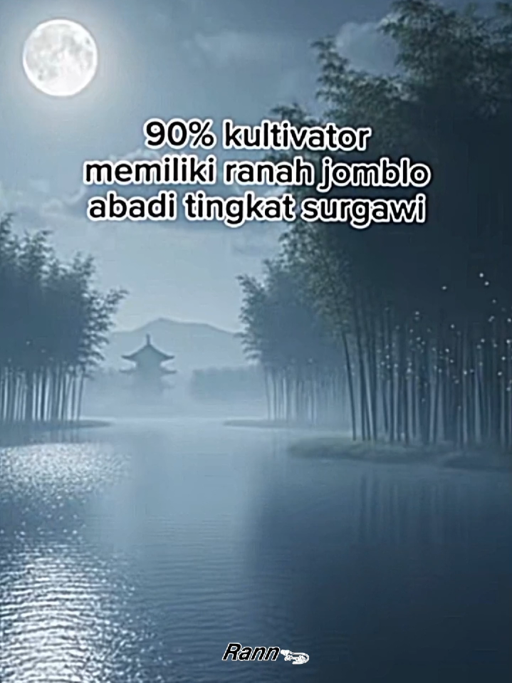 𝙆𝙖𝙡𝙞𝙖𝙣 𝙐𝙙𝙖𝙝 𝙙𝙞 𝙍𝙖𝙣𝙖𝙝 𝙅𝙤𝙢𝙗𝙡𝙤 𝙏𝙞𝙣𝙜𝙠𝙖𝙩 𝙖𝙥𝙖?  #kultivator #donghua #rann 