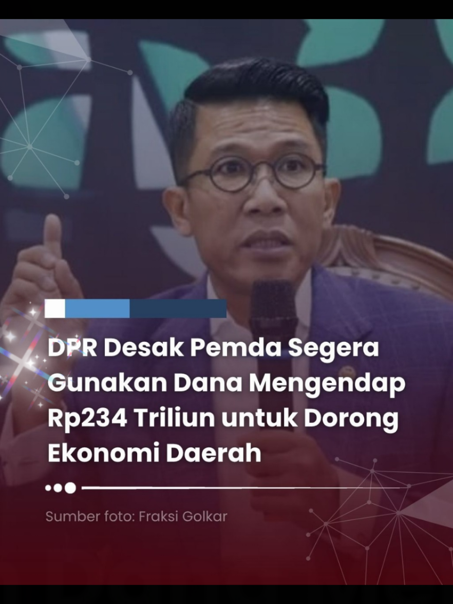 DPR Desak Pemda Segera Gunakan Dana Mengendap Rp234 Triliun untuk Dorong Ekonomi Daerah Ketua Komisi XI DPR RI, Mukhamad Misbakhun, mendesak pemerintah daerah (Pemda) segera mengoptimalkan dana sebesar Rp234 triliun yang saat ini masih mengendap di perbankan.  Misbakhun menilai, penyerapan anggaran yang lambat dapat menghambat pertumbuhan ekonomi dan kesejahteraan masyarakat di daerah. “Angka Rp234 triliun itu bukan jumlah kecil dan seharusnya menjadi perhatian bersama agar bisa dimanfaatkan optimal untuk mendorong pertumbuhan ekonomi,” ujar Misbakhun dalam keterangan tertulisnya pada Sabtu, 25 Oktober 2025. Meski menyoroti lambatnya penyerapan, Misbakhun menilai tingginya dana mengendap di bank tidak serta-merta menandakan kelalaian Pemda.  Legislator itu menyebut, perlu ada evaluasi mendalam untuk mengetahui penyebab utama kondisi tersebut. Untuk itu, Misbakhun mendorong Kementerian Keuangan dan Kementerian Dalam Negeri agar memperkuat pembinaan dan koordinasi dengan seluruh pemerintah daerah. #dpr #pemda #dana #bank  #ekonomi 
