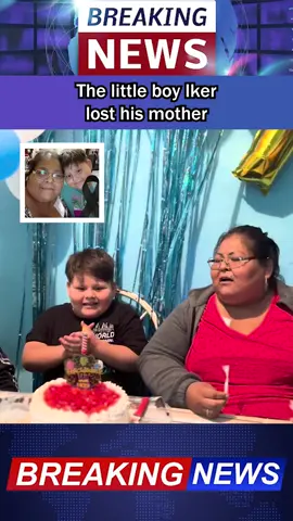 The little boy Iker lost his mother  #iker #sad #news #mom #mother #fyp #foryoupage #update #usa #breakingnews 