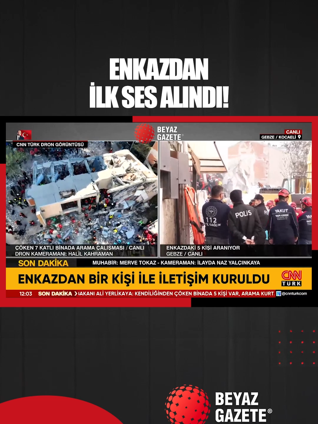 Enkazdan ilk ses alındı! Kocaeli Gebze'de çöken binanın enkazında, anne Emine Bilir'e ait olan bir ses alındı. Anneyi kurtarma çalışmaları sürüyor.