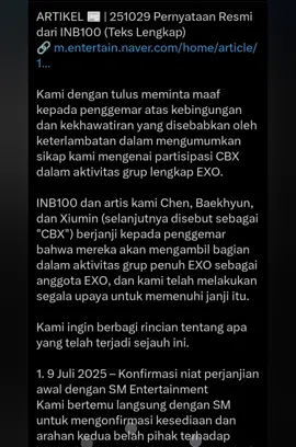 251029 Article Official Statement from INB100 (Full Text) 🔗 m.entertain.naver.com let's pray for the best for EXO and US🫶♥️... may i wish cbx can join this comeback ....please