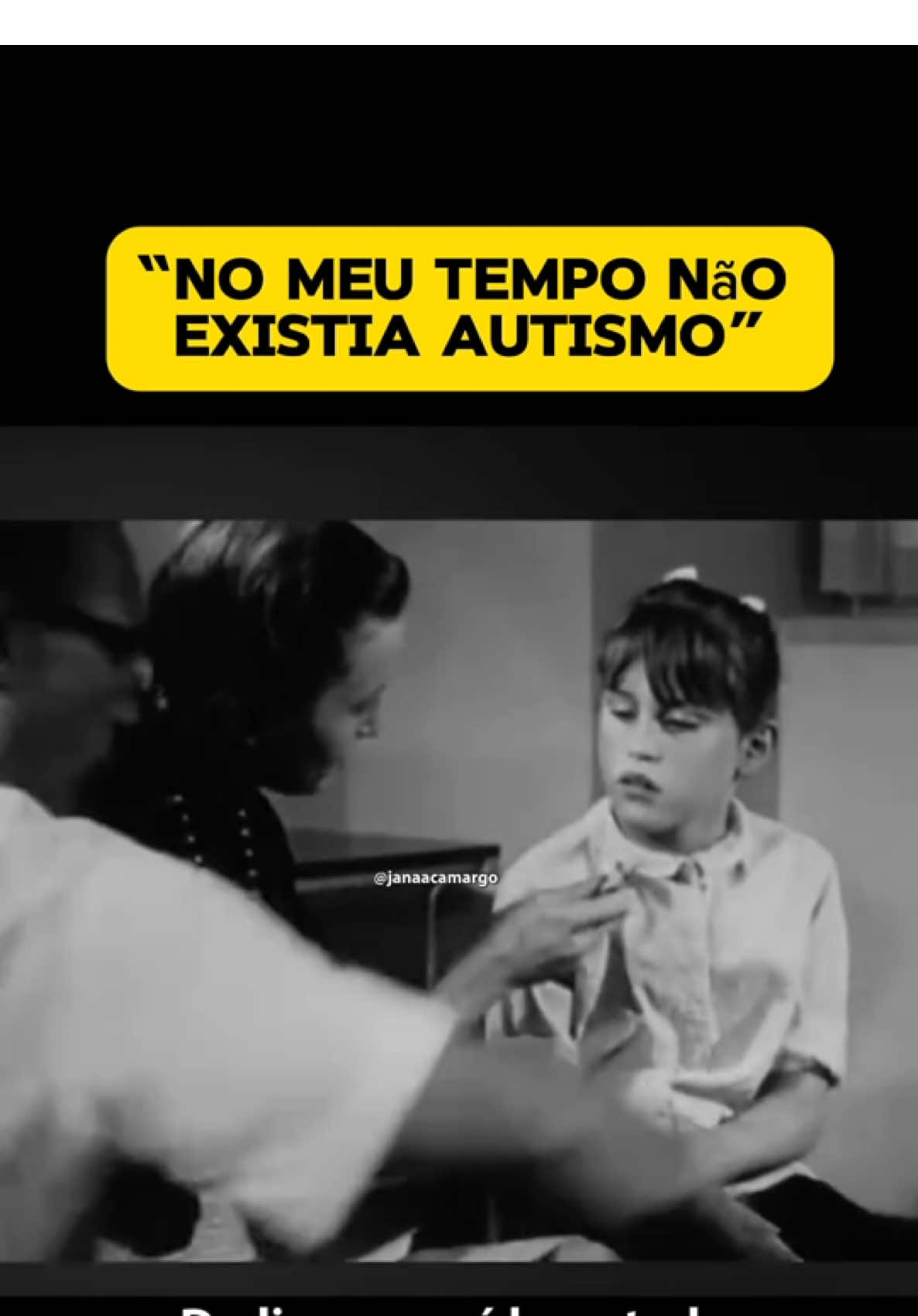• Você sabia? Entre os anos 1950 e 1990, o autismo era visto como uma “doença mental
