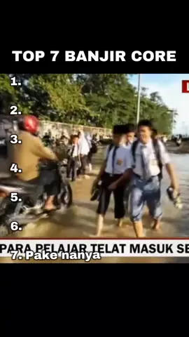 Top 7 banjir core #banjir #lucu_ngakak #top7 