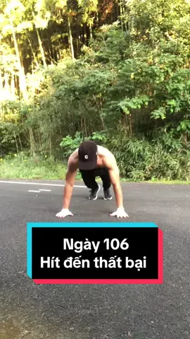 Ngày 106 thử thách hít đất , lâu rồi không thử một set hít đất đến thất bại . Hôm nay mình sẽ thử xem được bao nhiêu cái nhé ! #Gym#kyluat#88🇻🇳32🇯🇵 