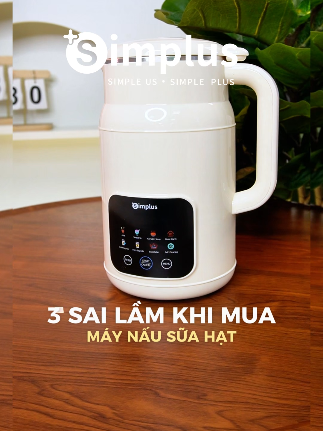 3 điều tui đã rút ra được sau khi mua máy nấu sữa hạt #simplus #simplusvn #maynausuahat #maynausuahatdanang #maysuahatsimplus #maysuahat