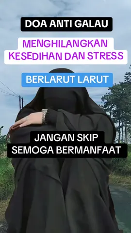 DOA MENGHILANGKAN SEDIH#doamustajab#bismillahfyp #foryoupage❤️❤️ #educational #trending 