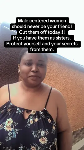 They can do anything to protect their man thereby risking you!