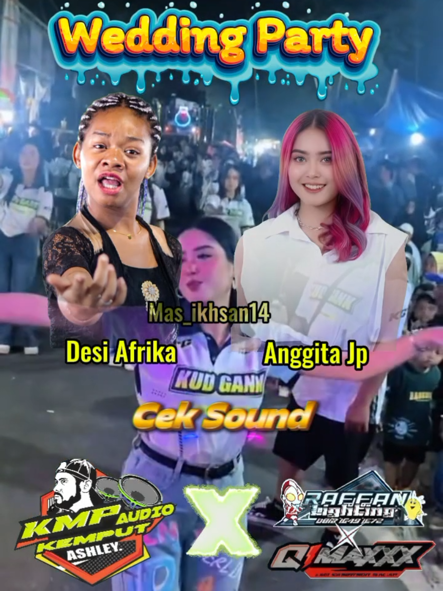 Wedding Party Pak kemput... @kmp_audio2 @desiafrikaaa_ @anggitajp22 @ifanraffanlightinglmj @qimaxxx_videotronbalap  #desiafrika  #anggita  #kmpaudio  #soundviral #soundkonten 
