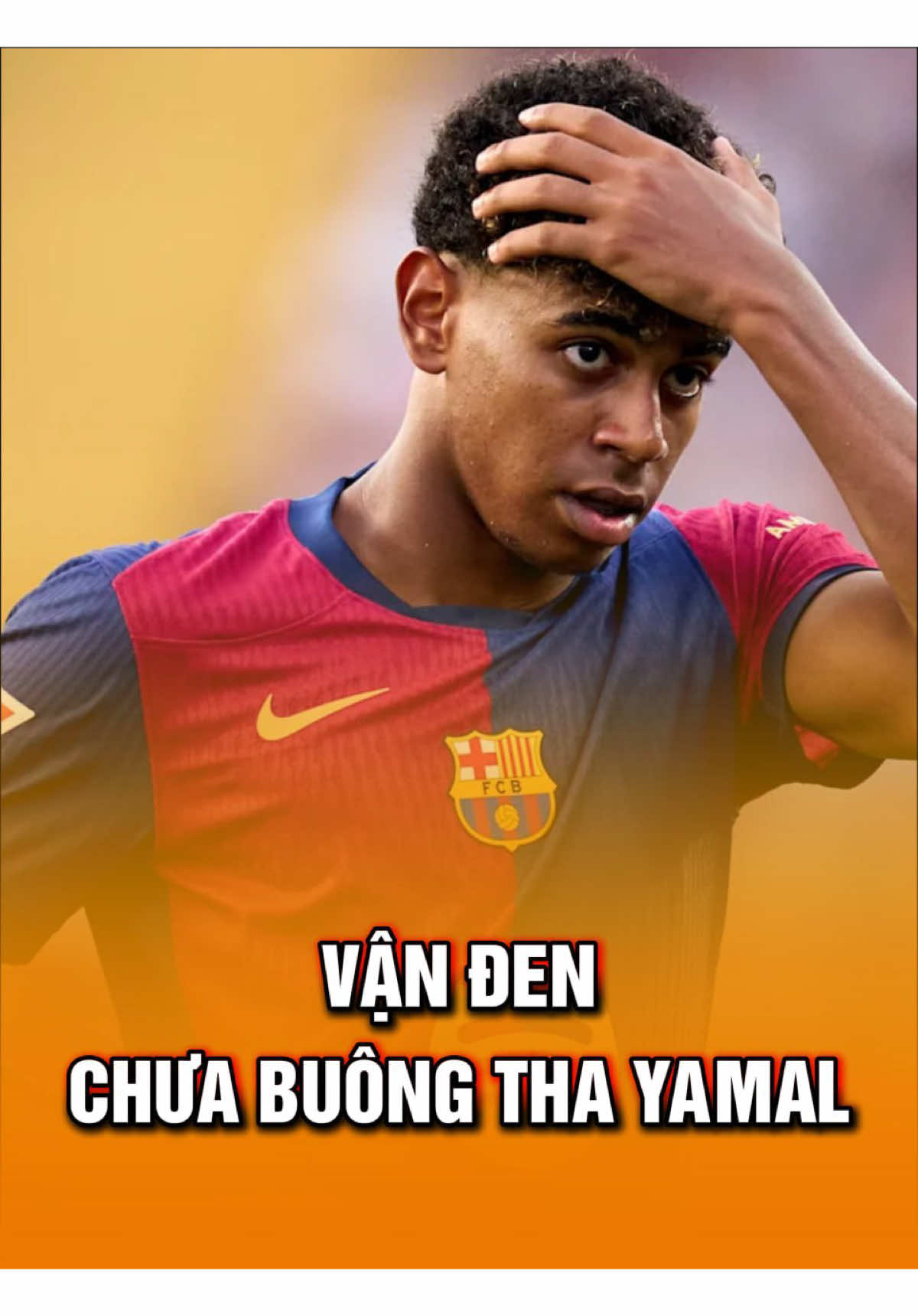 Vận đen chưa buông tha Yamal #vsthethao #bongda #barcelona #lamineyamal 