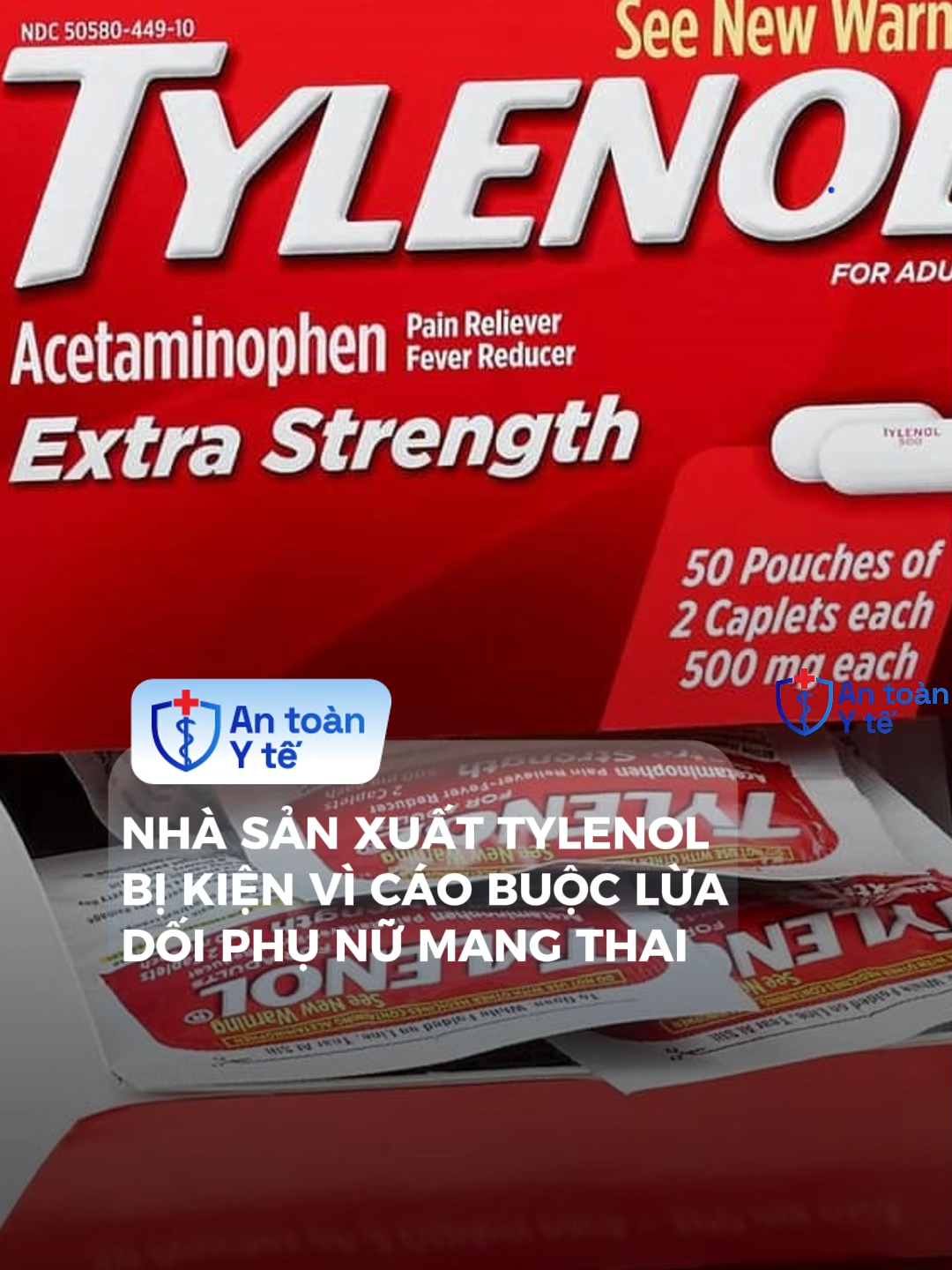 Vụ kiện xảy ra sau khi Tổng thống Donald Trump đưa ra cảnh báo chưa có căn cứ về việc thuốc Tylenol có thể gây ra chứng tự kỷ và ADHD ở trẻ em  #antoanyte #tiktoknews #songkhoe247 #đgh