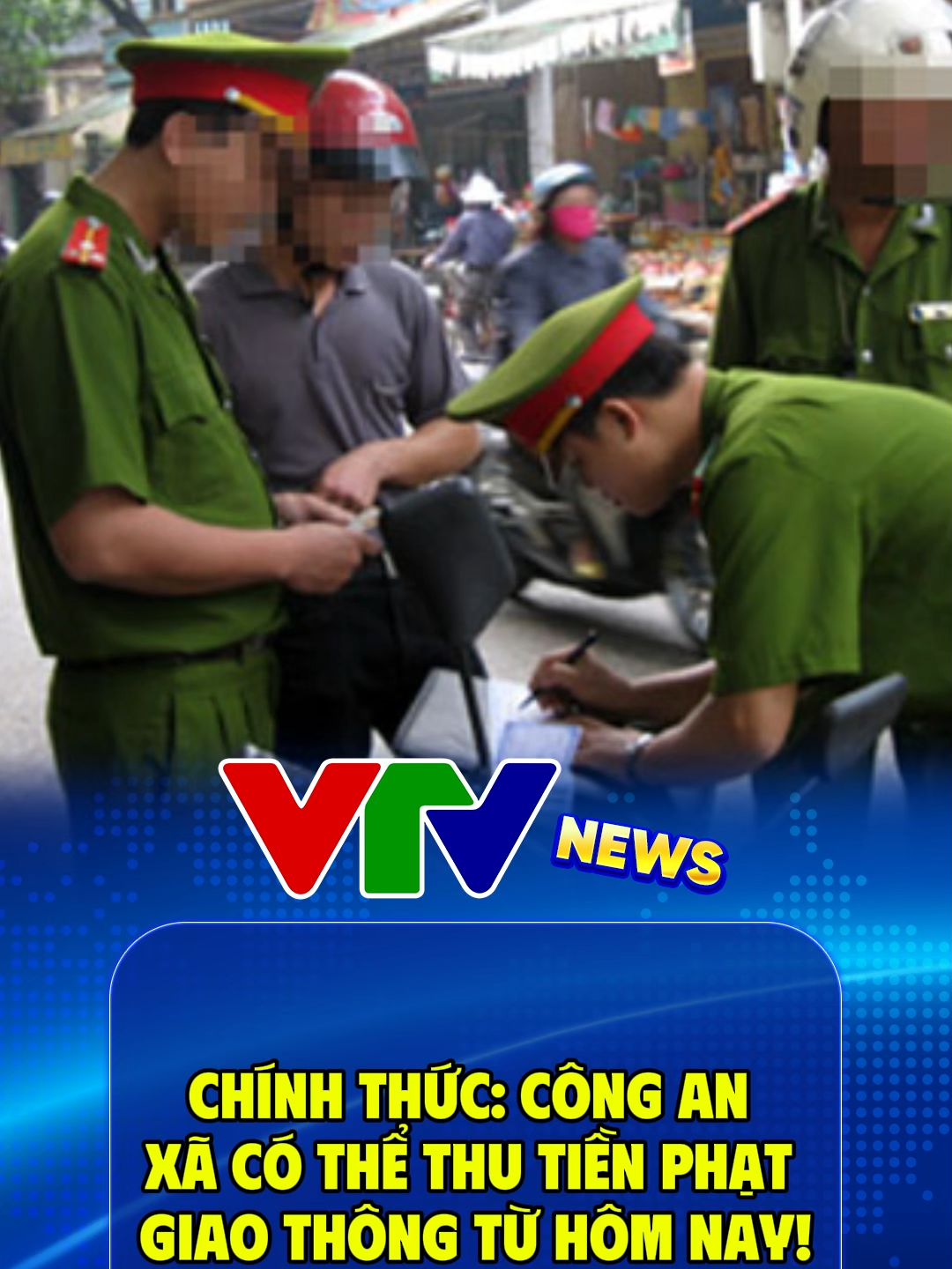 CHÍNH THỨC: Công An Xã Có Thể Thu Tiền Phạt Giao Thông Từ Hôm Nay!#tintuc24h #tin24h #tinnong #thoisu #tinmoi #viral #xuhuong