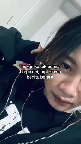 jika tdk berarti knp aku rela membuat diriku ingin dngnmu