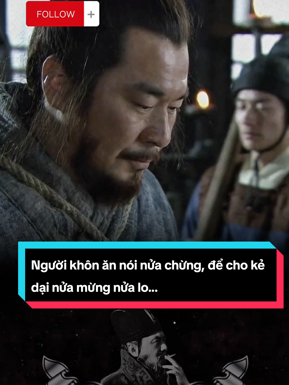 Người khôn ăn nói nửa chừng, để cho kẻ dại nửa mừng nửa lo... #taothao #tamquocdiennghia 