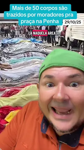 Mais de 50 corpos são trazidos por moradores pra praça na Penha RJ. #noticias #policia #rj #riodejaneiro #confronto 