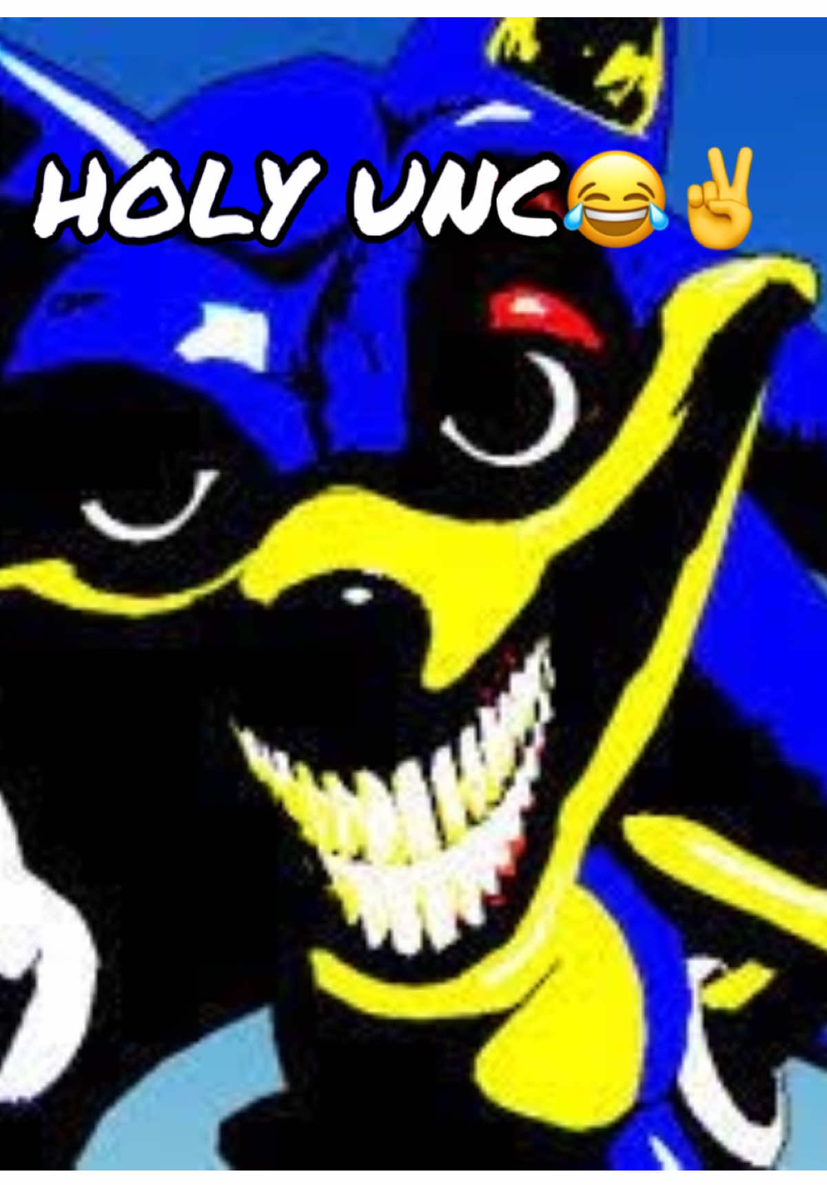 HOLY UNC 💔😂✌️ #allfathersonicexe #outcomememories #outcomememories #outcomememories #outcomememories 